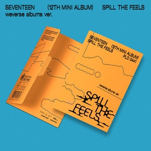 12th Mini Album [SPILL THE FEELS (Weverse Albums ver.)