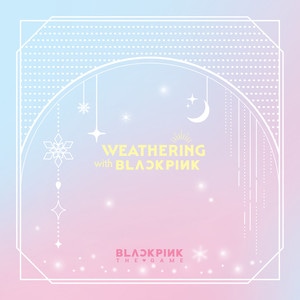 [BLACKPINK THE GAME PHOTOCARD COLLECTION] WEATHERING WITH BLACKPINK